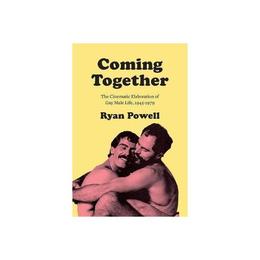 Coming Together - Ryan Powell, editura University Of Chicago Press