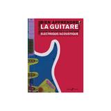 Bien Apprendre La Guitare - Tom Fleming, editura William Morrow & Co