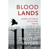 Bloodlands - Timothy Snyder, editura The Stationery Office Books