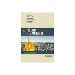 Five Views on the Extent of the Atonement - Andrew Louth, editura The Stationery Office Books