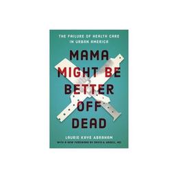 Mama Might Be Better Off Dead, editura Harper Collins Childrens Books