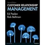 Customer Relationship Management - Ed Peelen, editura Taylor & Francis