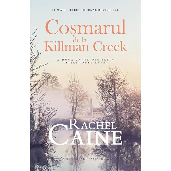 Cosmarul de la Killman Creek - Rachel Caine, editura Herg Benet