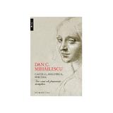 Castelul, biblioteca, puscaria - Dan C. Mihailescu, editura Humanitas