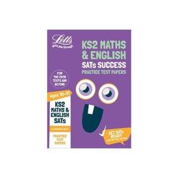 KS2 Maths and English SATs Practice Test Papers, editura Letts Educational