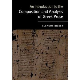 Introduction to the Composition and Analysis of Greek Prose, editura Cambridge University Press