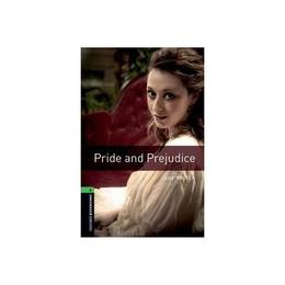 Oxford Bookworms Library: Level 6:: Pride and Prejudice, editura Oxford Elt