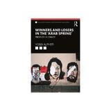 Winners and Losers in the `Arab Spring' - Yossi Alpher, editura Directory Of Social Change