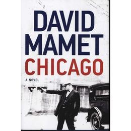 Chicago - David Mamet, editura Amberley Publishing Local