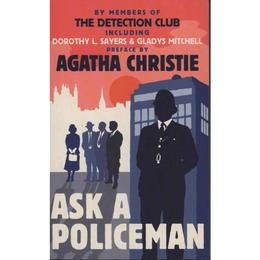 Ask a Policeman - The Detection Club, editura Amberley Publishing Local
