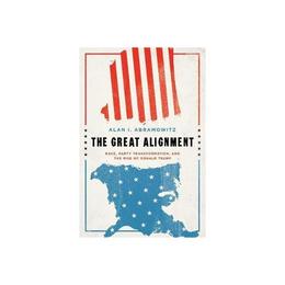 Great Alignment - Alan I Abramowitz, editura Oni Press