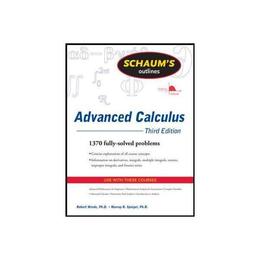 Schaum's Outline of Advanced Calculus, Third Edition, editura Mcgraw-hill Professional