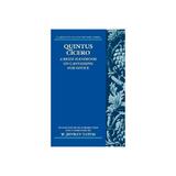 Quintus Cicero: A Brief Handbook on Canvassing for Office (C - W Jeffrey Tatum, editura Rebellion Publishing