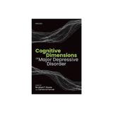 Cognitive Dimensions of Major Depressive Disorder - Bernhard T Baune, editura Pearson Higher Education