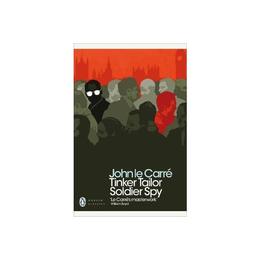 Tinker Tailor Soldier Spy - John le Carr, editura Penguin Popular Classics