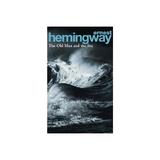 Old Man and the Sea - Ernest Hemingway, editura Arrow