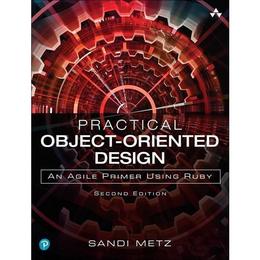 Practical Object-Oriented Design - Sandi Metz, editura Oni Press