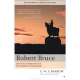 Robert Bruce - G W S Barrow, editura Pearson Higher Education