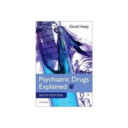 Psychiatric Drugs Explained - David Healy