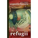 Refugii - Augustin Buzura, editura Rao