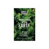 Inheritors of the Earth - Chris D. Thomas