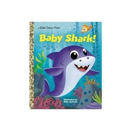 Baby Shark! - Golden Books, editura World Scientific Publishing Uk