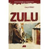 Zulu - Caryl Ferey, editura All