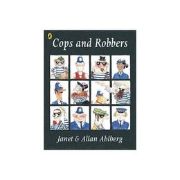 Cops and Robbers - Allan Ahlberg, editura Puffin