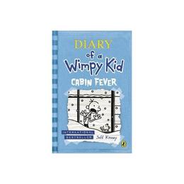 Cabin Fever (Diary of a Wimpy Kid book 6) - Jeff Kinney, editura Puffin