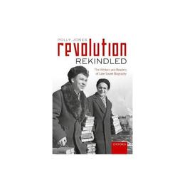 Revolution Rekindled - Polly Jones, editura Oxford University Press Academ
