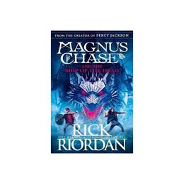 Magnus Chase and the Ship of the Dead (Book 3) - Rick Riordan, editura Puffin