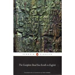 Complete Dead Sea Scrolls in English (7th Edition) - Geza Vermes, editura Penguin Group