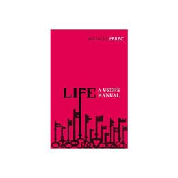 Life - Georges Perec, editura William Morrow & Co