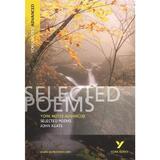 Selected Poems of John Keats: York Notes Advanced, editura Pearson Longman York Notes