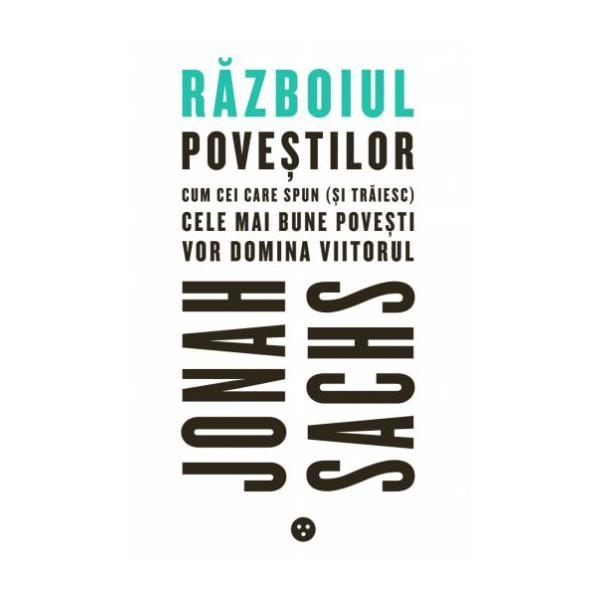 Razboiul povestilor - Jonah Sachs, editura Black Button Books