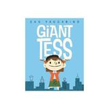 Giant Tess, editura Harper Collins Childrens Books