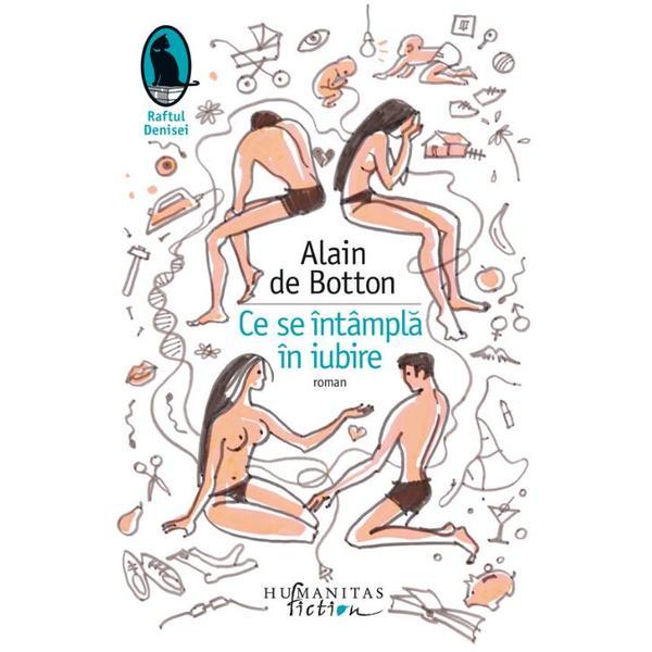 Ce se intampla in iubire - Alain de Botton, editura Humanitas