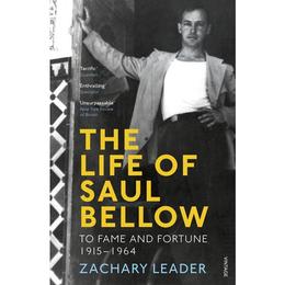 Life of Saul Bellow - Zachary Leader, editura Puffin