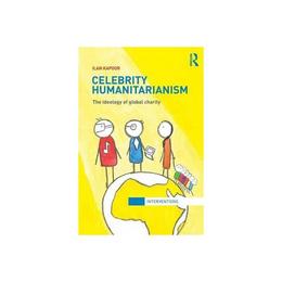 Celebrity Humanitarianism, editura Taylor & Francis