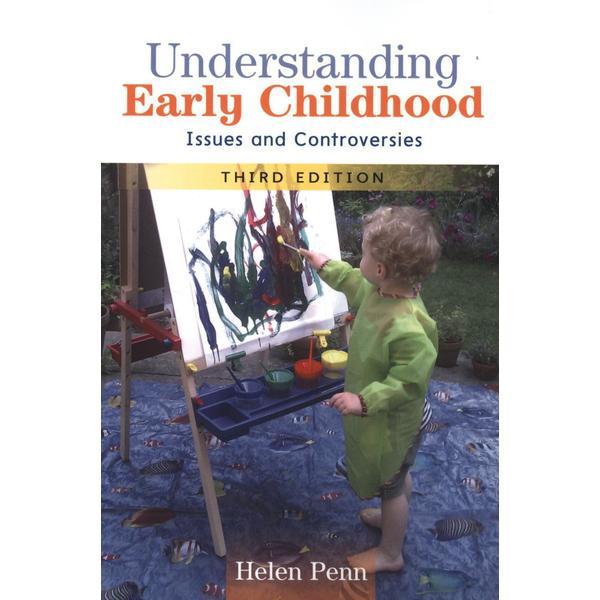 Understanding Early Childhood Issues and Controversies Esteto.ro