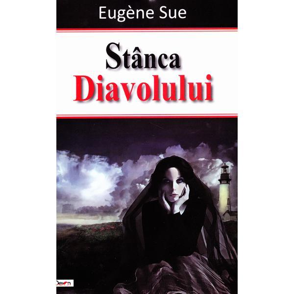 Stanca Diavolului - Eugene Sue, editura Dexon