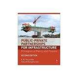 Public-Private Partnerships for Infrastructure, editura Raintree