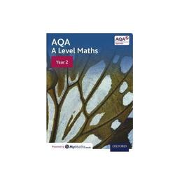 AQA A Level Maths: Year 2 Student Book, editura Raintree