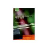 Music, Modernity, and God, editura Raintree