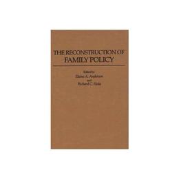 Reconstruction of Family Policy, editura Raintree