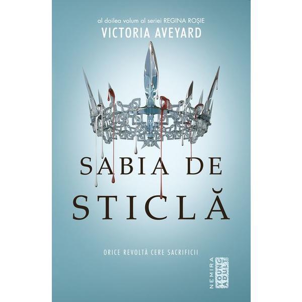 Sabia de sticla - Victoria Aveyard, editura Nemira