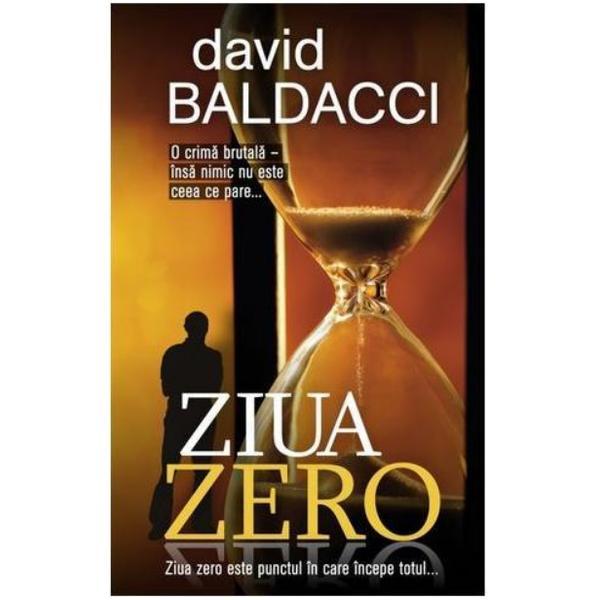 Ziua Zero (ed. de buzunar) - David Baldacci, editura Rao