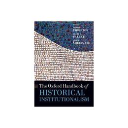 Oxford Handbook of Historical Institutionalism