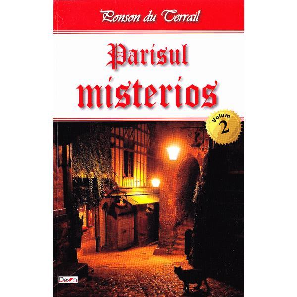 Parisul misterios vol.2 - Ponson du Terrail, editura Dexon