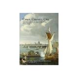 Court, Country, City, editura Yale University Press Academic